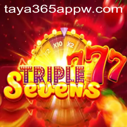Exploring the Thrills of 777TripleSeven on the Taya365 App
