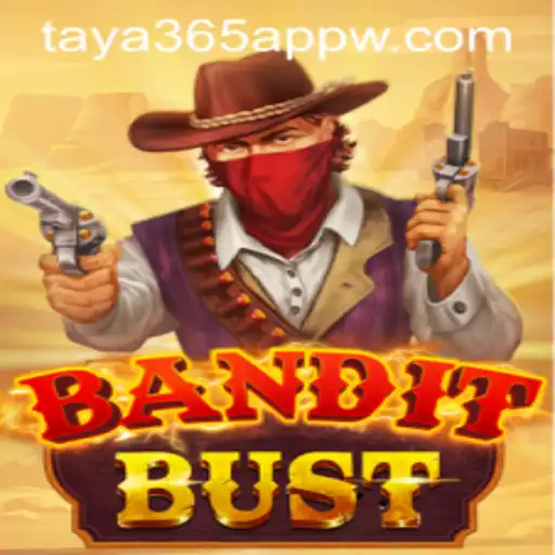 Exploring BanditBust: A New Gaming Adventure with Taya365 App