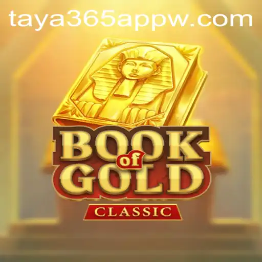 Discover the Excitement of BookOfGoldClassic on Taya365 App