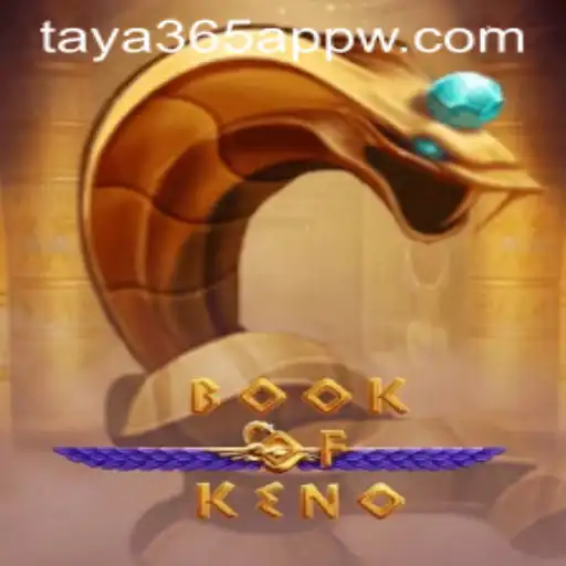 Discover the Exciting World of BookOfKeno: A Guide to Playing on Taya365 App