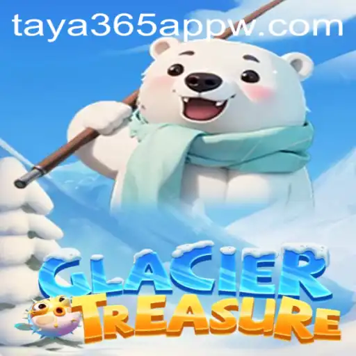 Discover the Thrills of GlacierTreasure on the Taya365 App