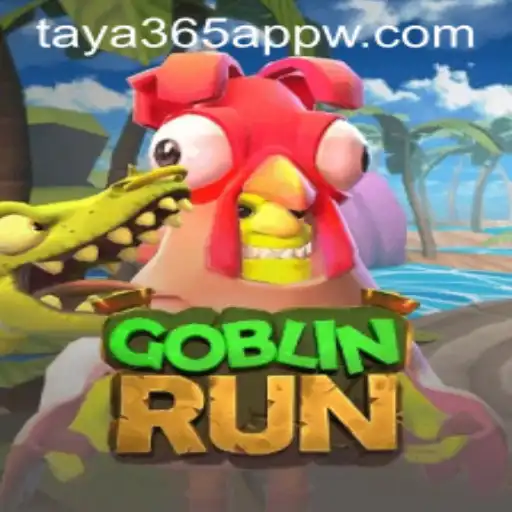 GoblinRun and the Taya365 App: A Comprehensive Guide