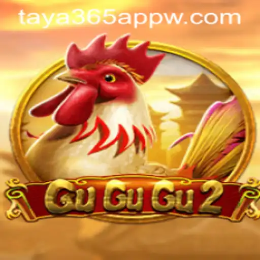 Explore the Exciting World of GuGuGu2 on the Taya365 App
