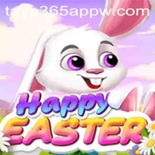 Discover the Exciting World of HappyEaster with Taya365 App