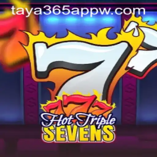 Explore HotTripleSevens on Taya365 App: Gameplay and Features