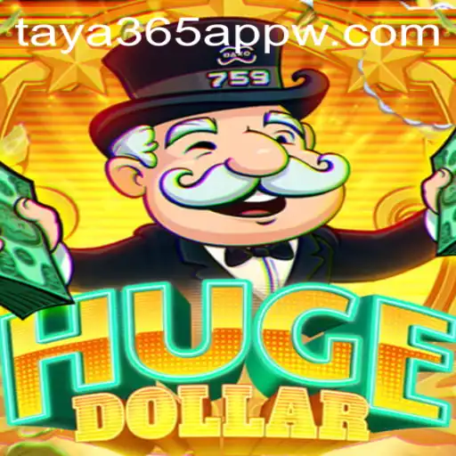 Discovering the Thrills of HugeDollar with the taya365 App