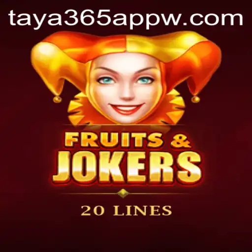 Unlocking the Thrill of FruitsAndJokers20 on Taya365 App