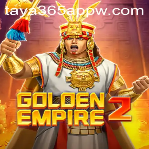 Unlocking the Thrills of GoldenEmpire2: A Premier Gaming Experience on Taya365 App