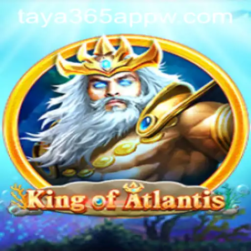 Discover the Mystical World of KingofAtlantis on Taya365 App