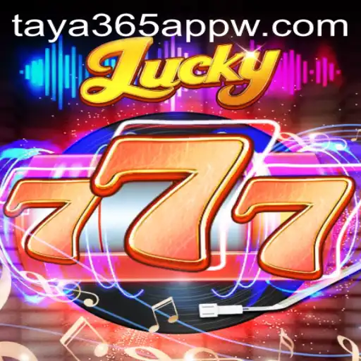 Exploring the Thrills of Lucky777 on the Taya365 App