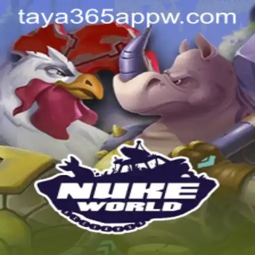 Experience the Thrilling World of NukeWorld on Taya365 App