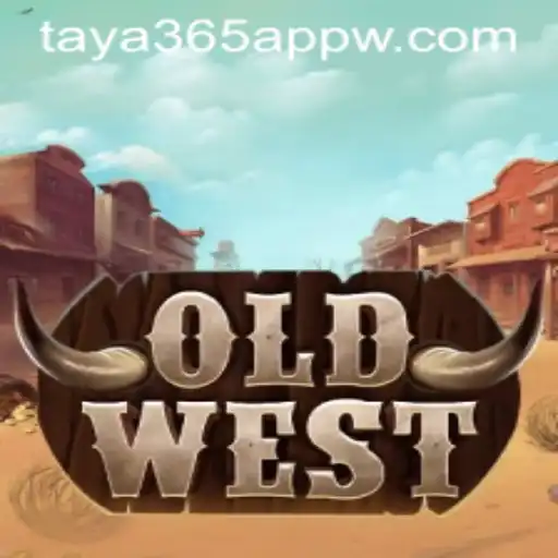 Exploring the Exciting World of OldWest on the Taya365 App