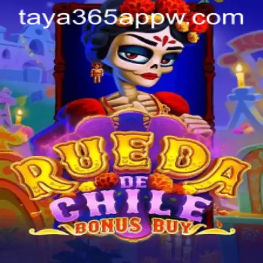Unlock the Thrilling World of RuedaDeChileBonusBuy on Taya365