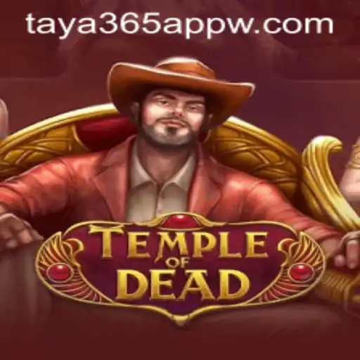 Discover the Exciting World of TempleofDead on Taya365 App