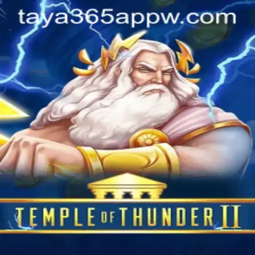 Discover the Excitement of TempleofThunderII with Taya365 App