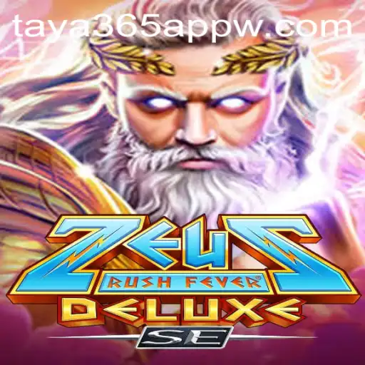 ZeusRushFeverDeluxeSE Game Insights and Taya365 App Integration